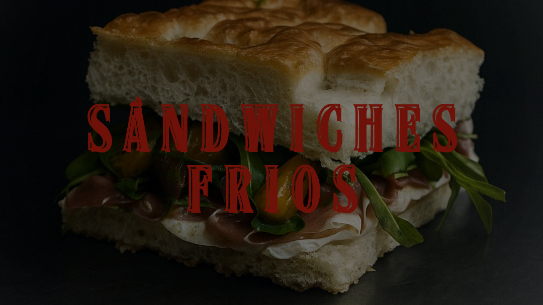 Sándwiches frios