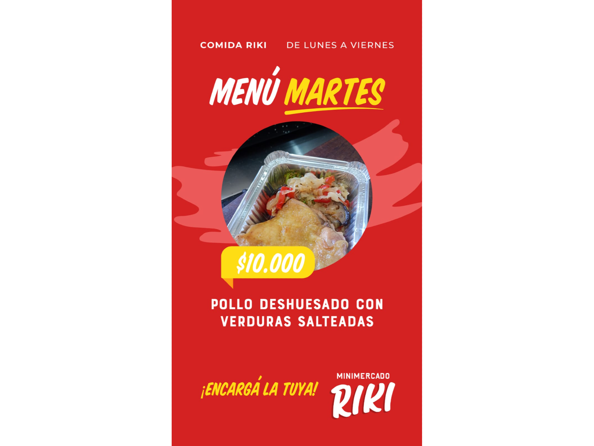 MENU MARTES "POLLO DESHUESADO C/VERDURAS SALTEADAS"