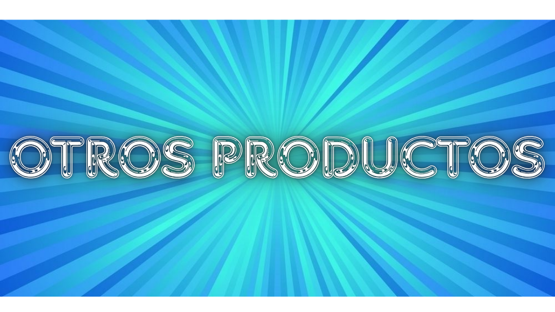 OTROS PRODUCTOS