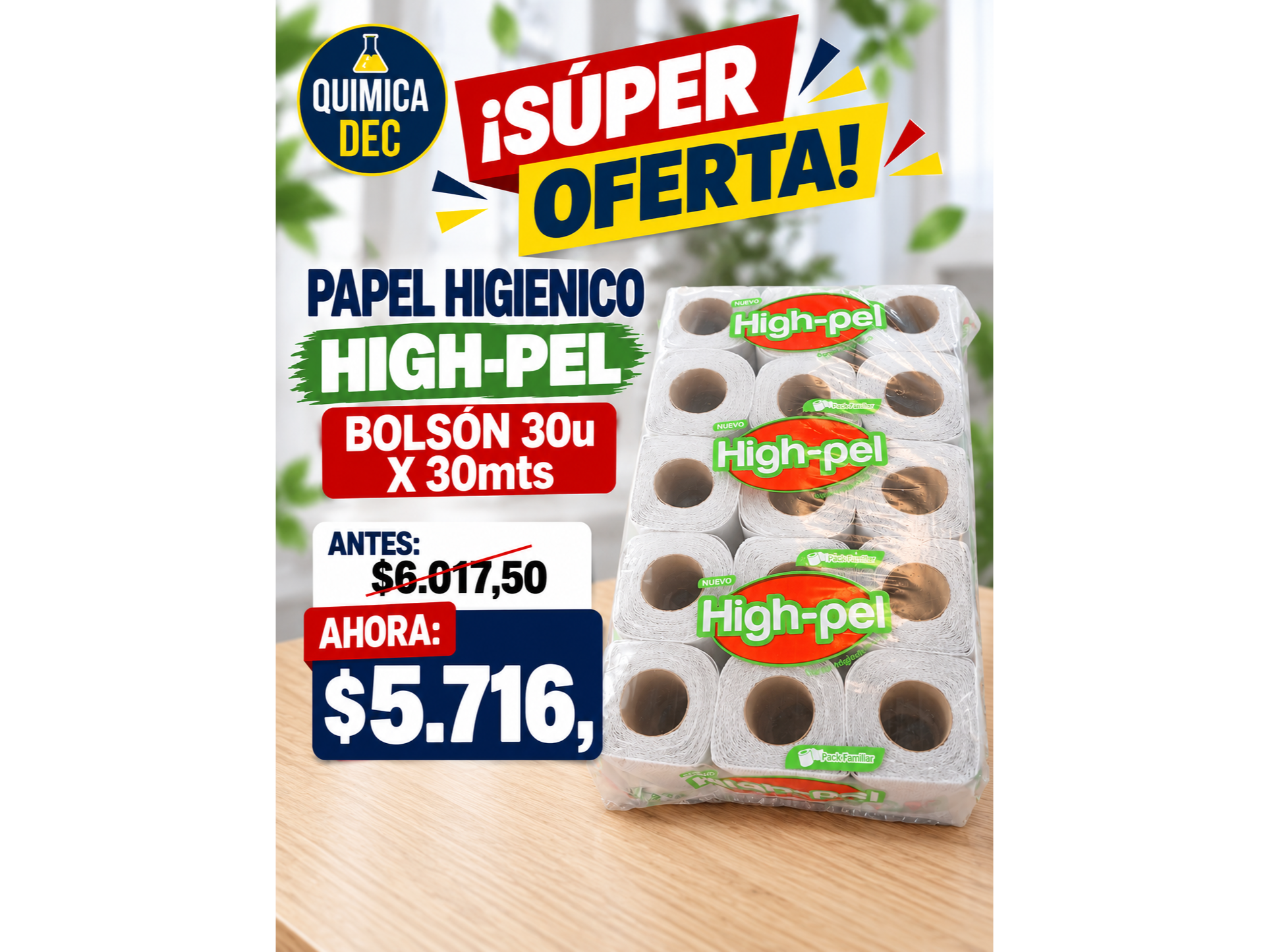 PAPEL HIGIENICO HIGH PEL BOLSON 30UX30MTS