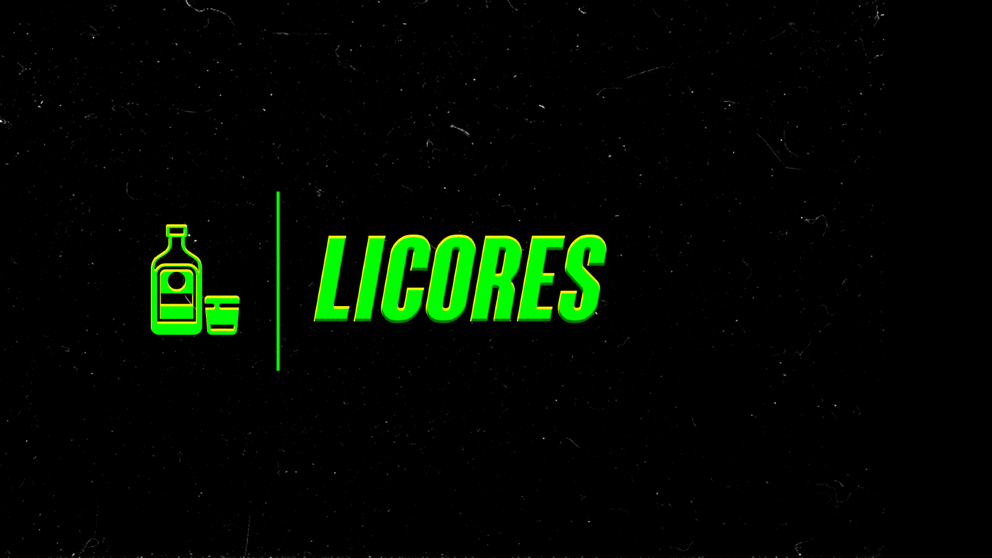 LICORES