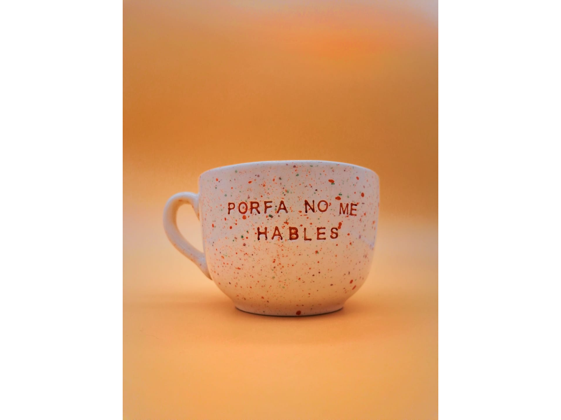 TAZA NO ME HABLES