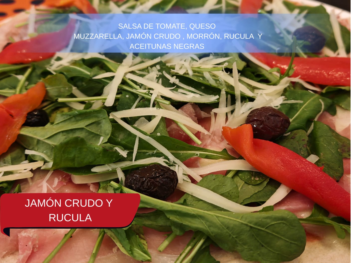 Pizza de jamón crudo con rúcula