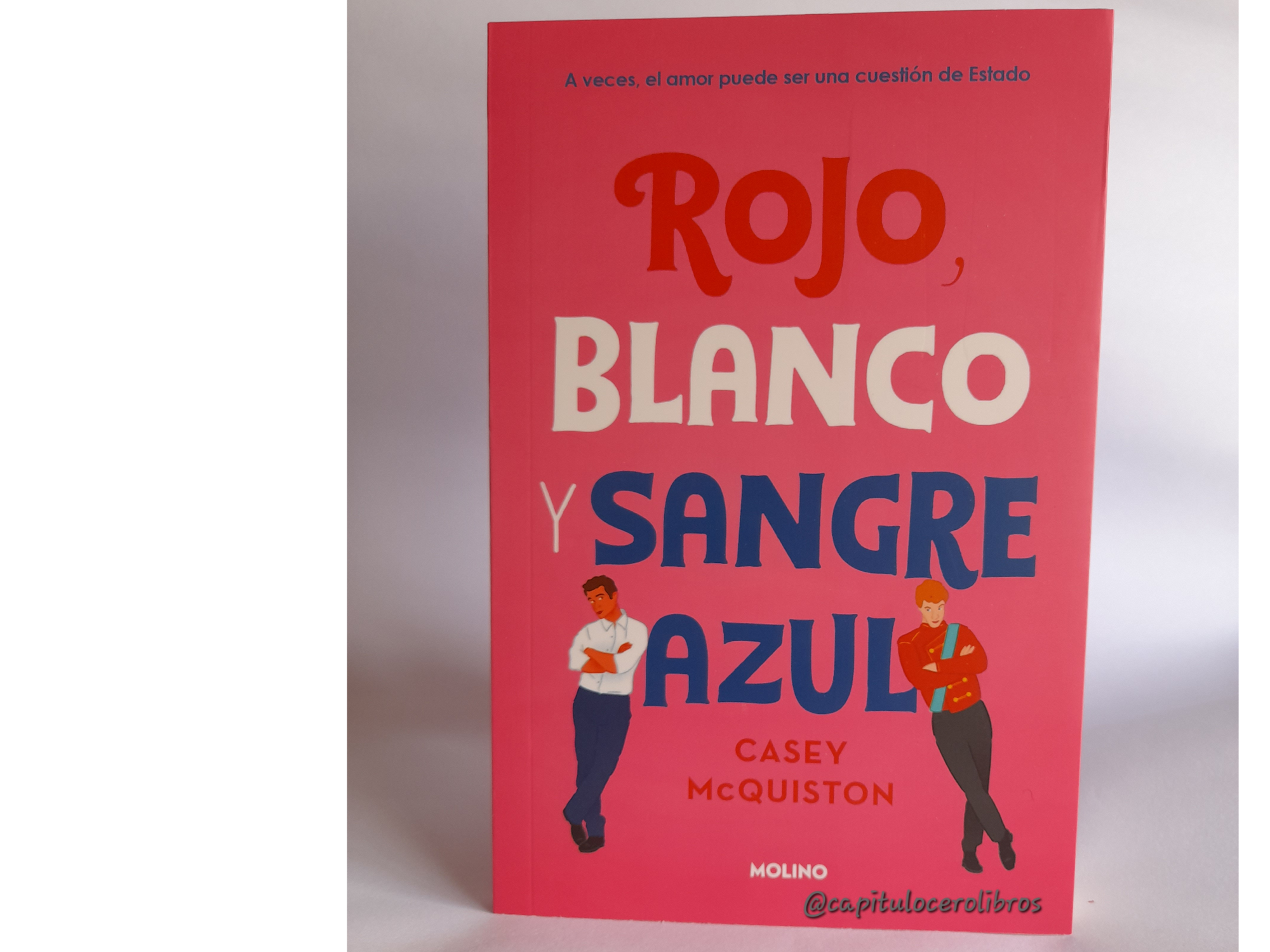 Rojo Blanco y Sangre azul de Libroscapitulocero