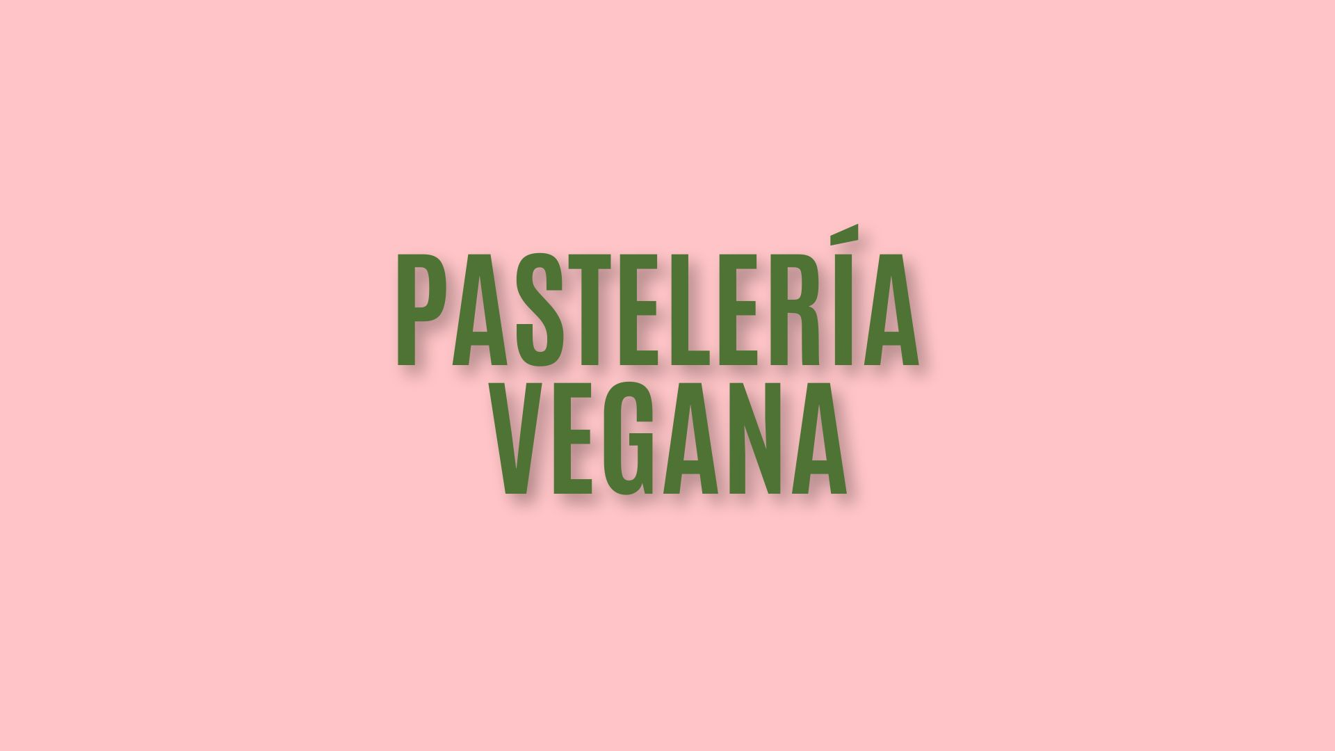 Pastelería Vegana
