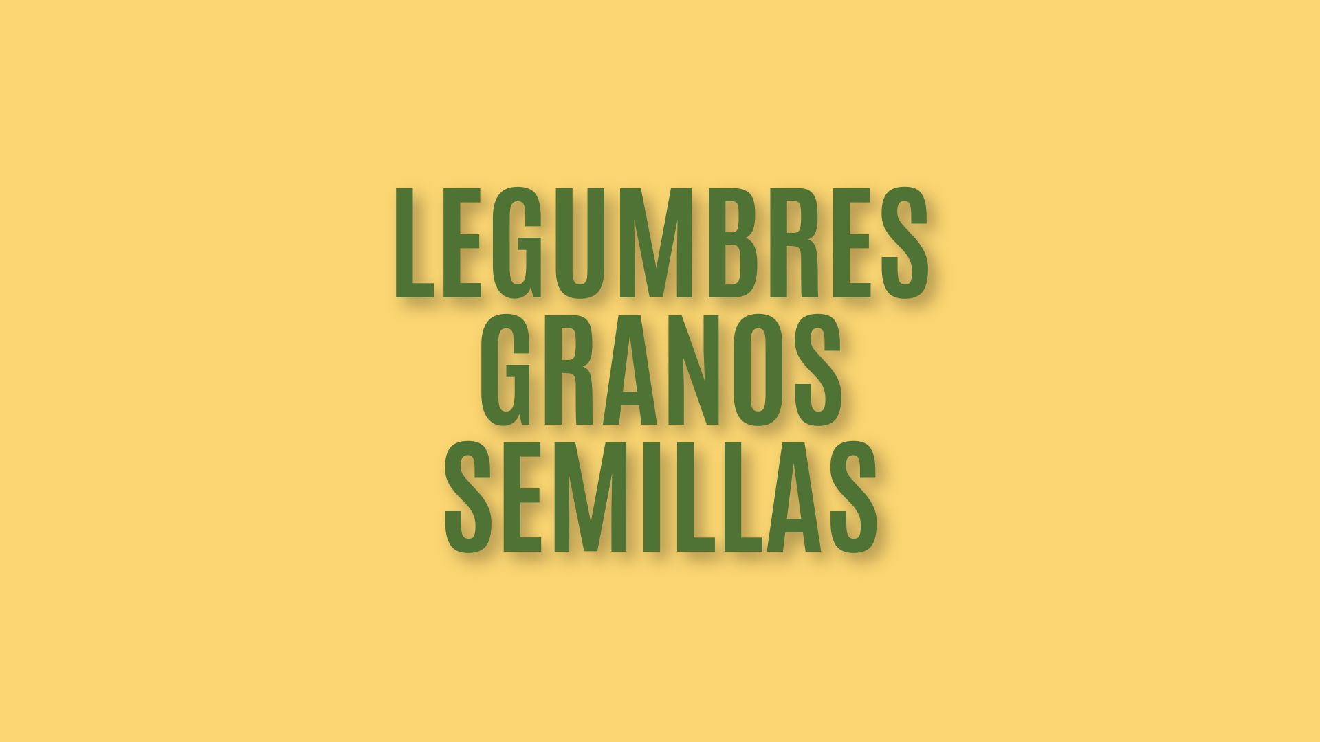 Legumbres/Granos/Semillas