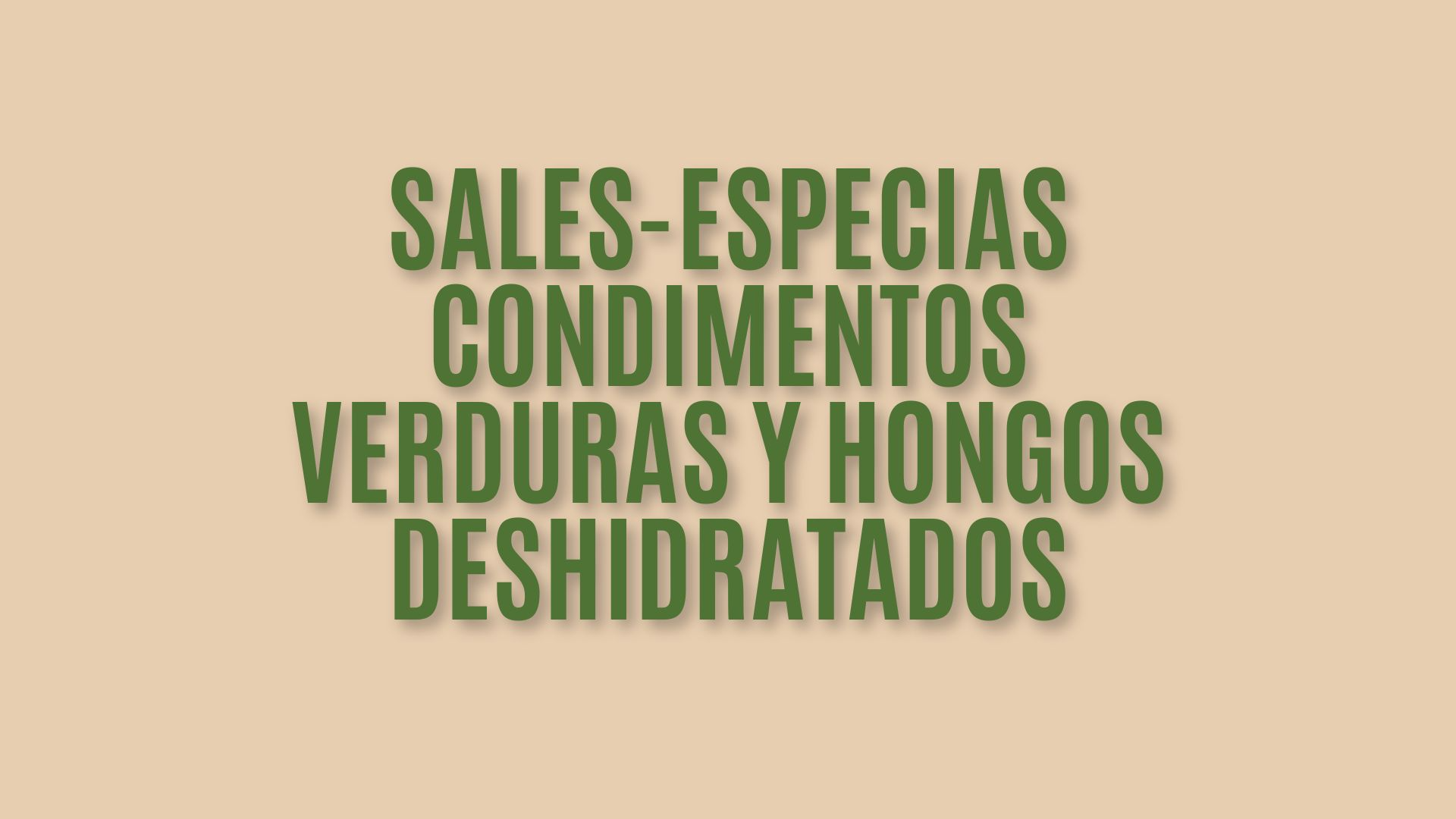 Condimentos/Especias/Sales/Verduras/Hongos Secos