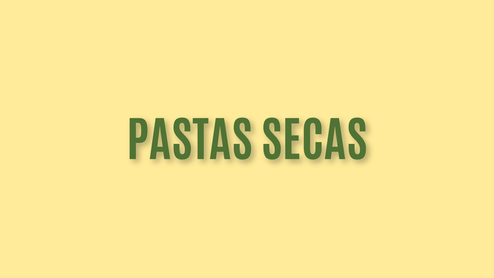 Pastas Secas