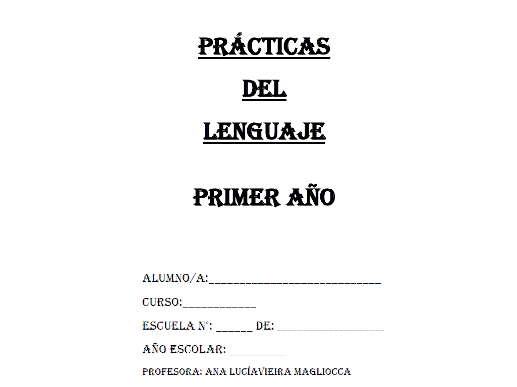 PRACTICAS DEL LENGUAJE 1 - Prof Lucía Vieira Magliocca