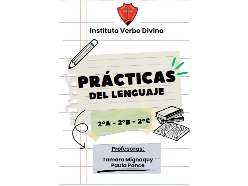 PRÁCTICAS DEL LENGUAJE 2 Prof Paula Ponce - Tamara Mignaquy