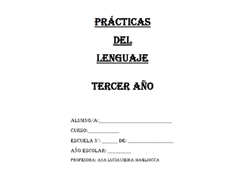 PRACTICAS DEL LENGUAJE 3 - Prof Lucía Vieira Magliocca
