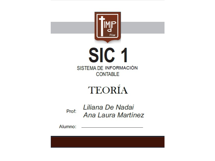 SIC 1 - Sistema de Información Contable - TEORIA - Prof Martínez - Nadai