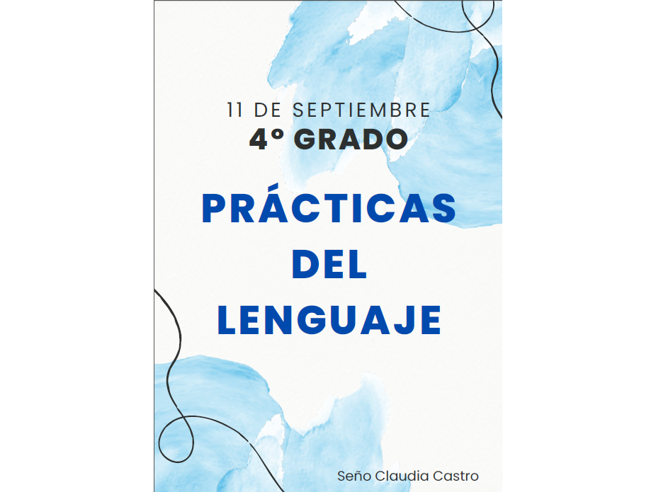 PRÁCTICAS DEL LENGUAJE 4º Seño Claudia Castro