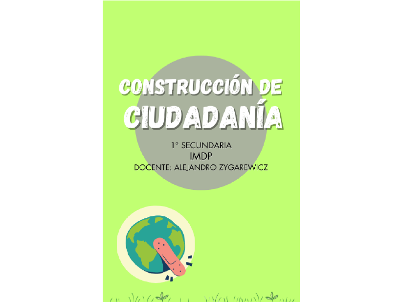 CONSTRUCCIÓN DE LA CIUDADANÍA Prof. Alejandro Zygarewicz