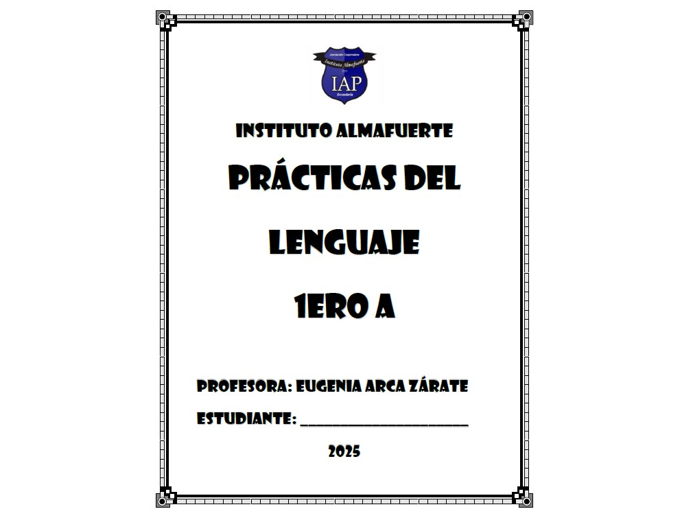 PRÁCTICAS DEL LENGUAJE 1  A- Prof Eugenia Arca Zárate