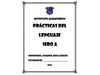 PRÁCTICAS DEL LENGUAJE 1 A- Prof Eugenia Arca Zárate