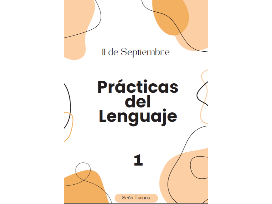 PRACTICAS DEL LENGUAJE 1 Seño Tatiana