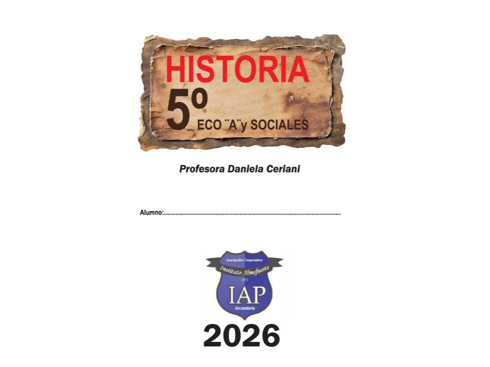 CUADERNILLO HISTORIA 5 ECO A y SOC  Prof. Daniela Ceriani
