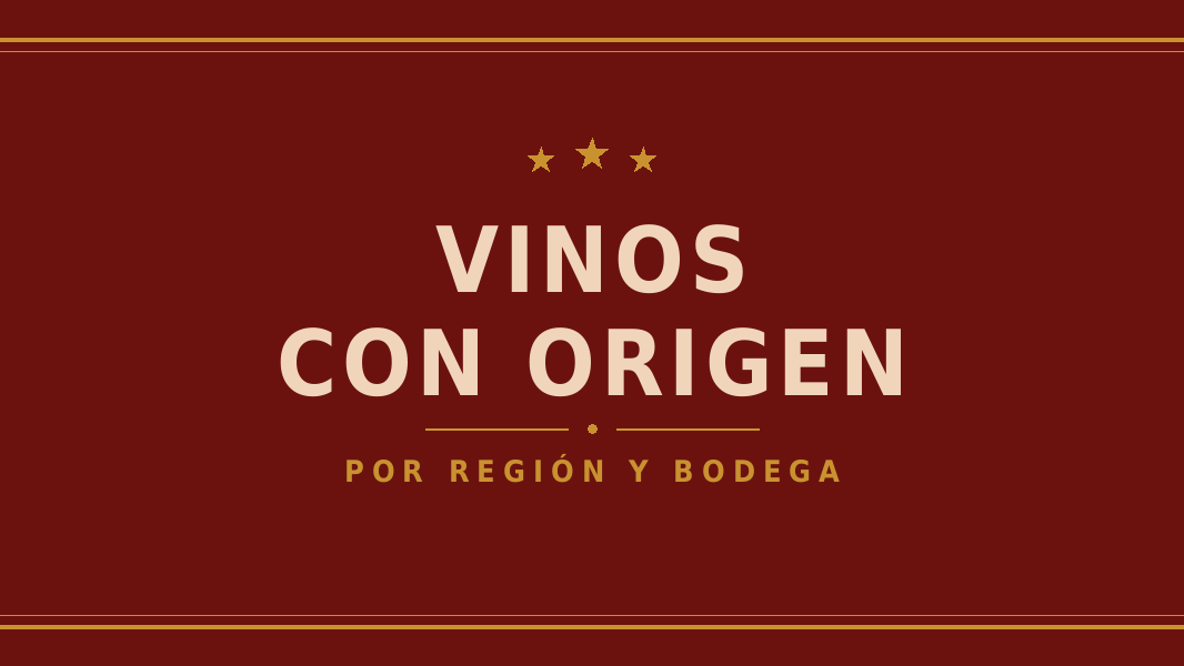 Vinos Con Origen - Por Region y Bodega