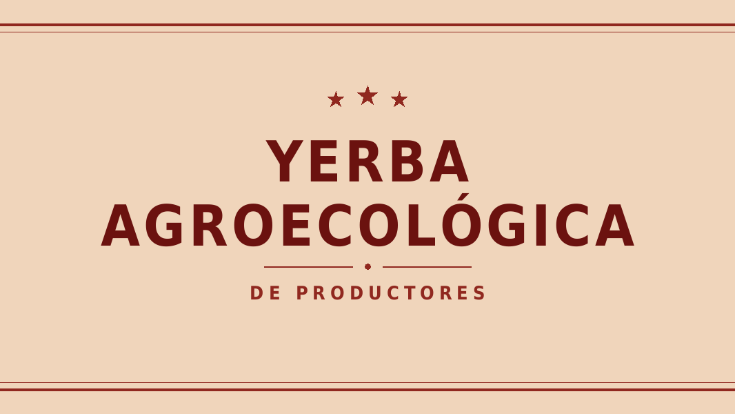 Yerba Agroecológica