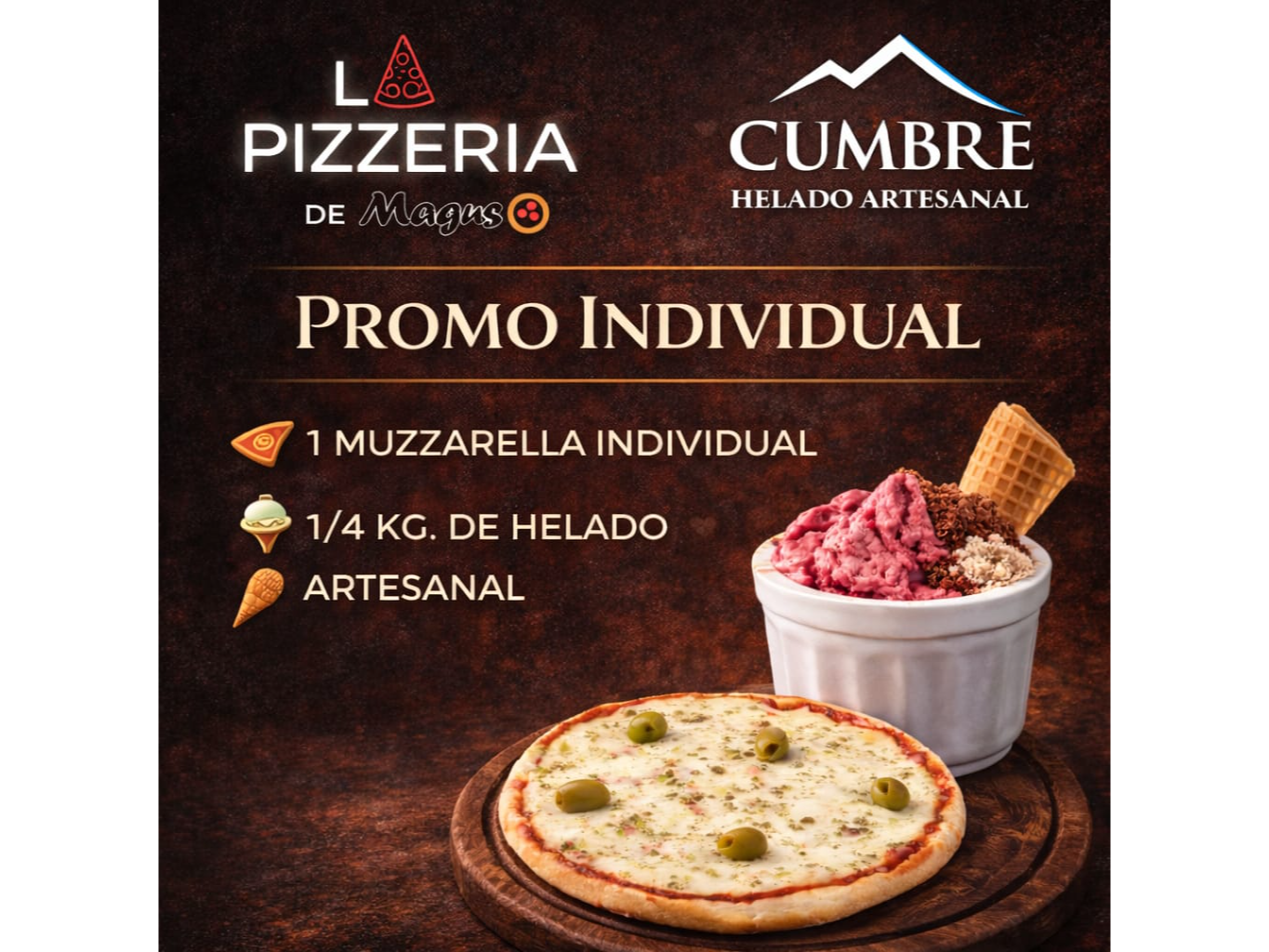 1 MUZZARELLA INDIVIDUAL + 1/4 KG DE HELADO ARTESANAL