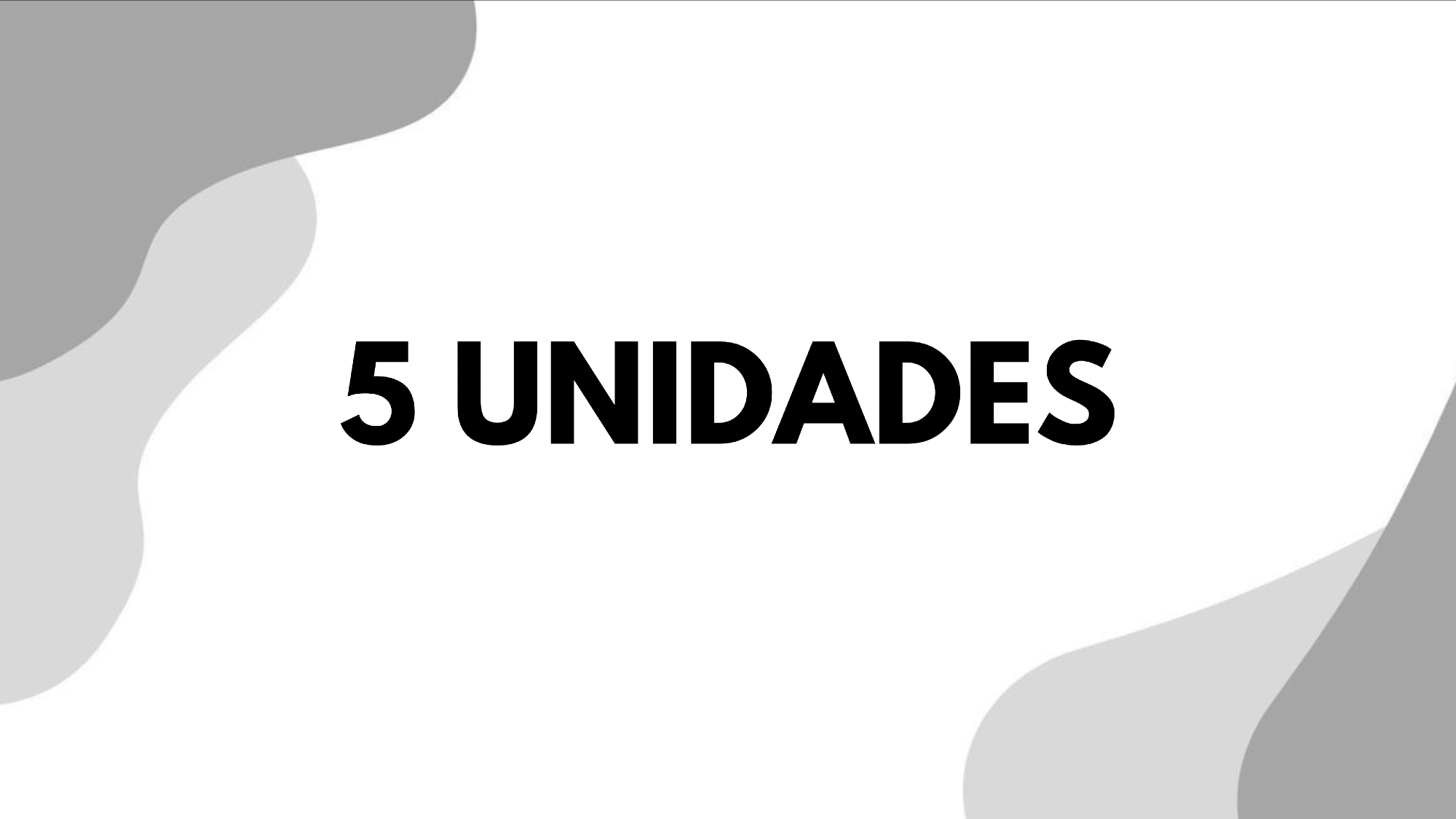 5 UNIDADES
