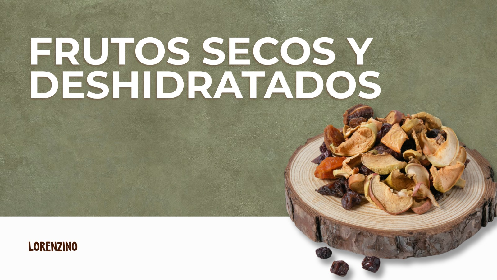 FRUTOS SECOS Y DESHIDRATADOS