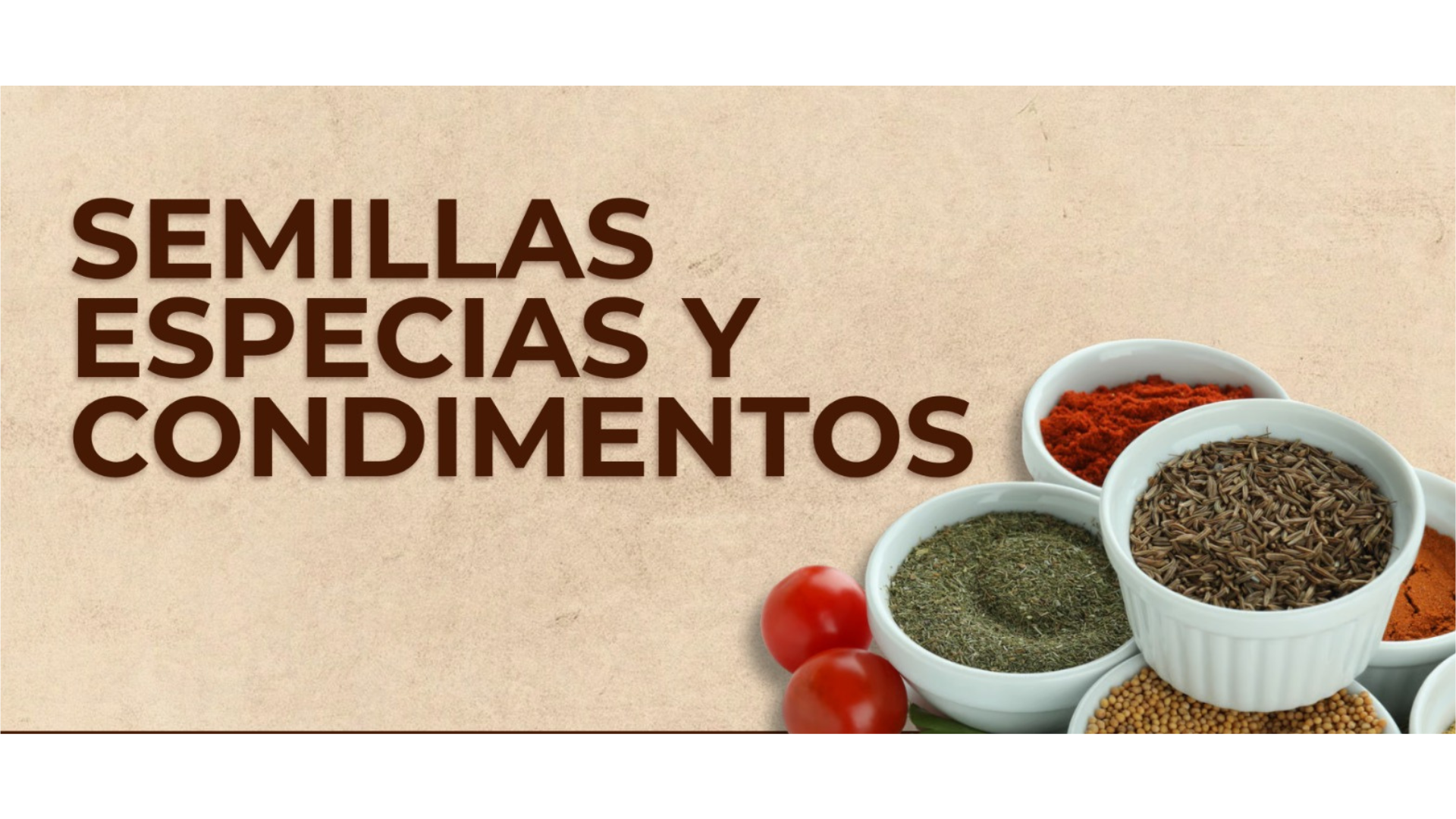 SEMILLAS, ESPECIAS Y CONDIMENTOS