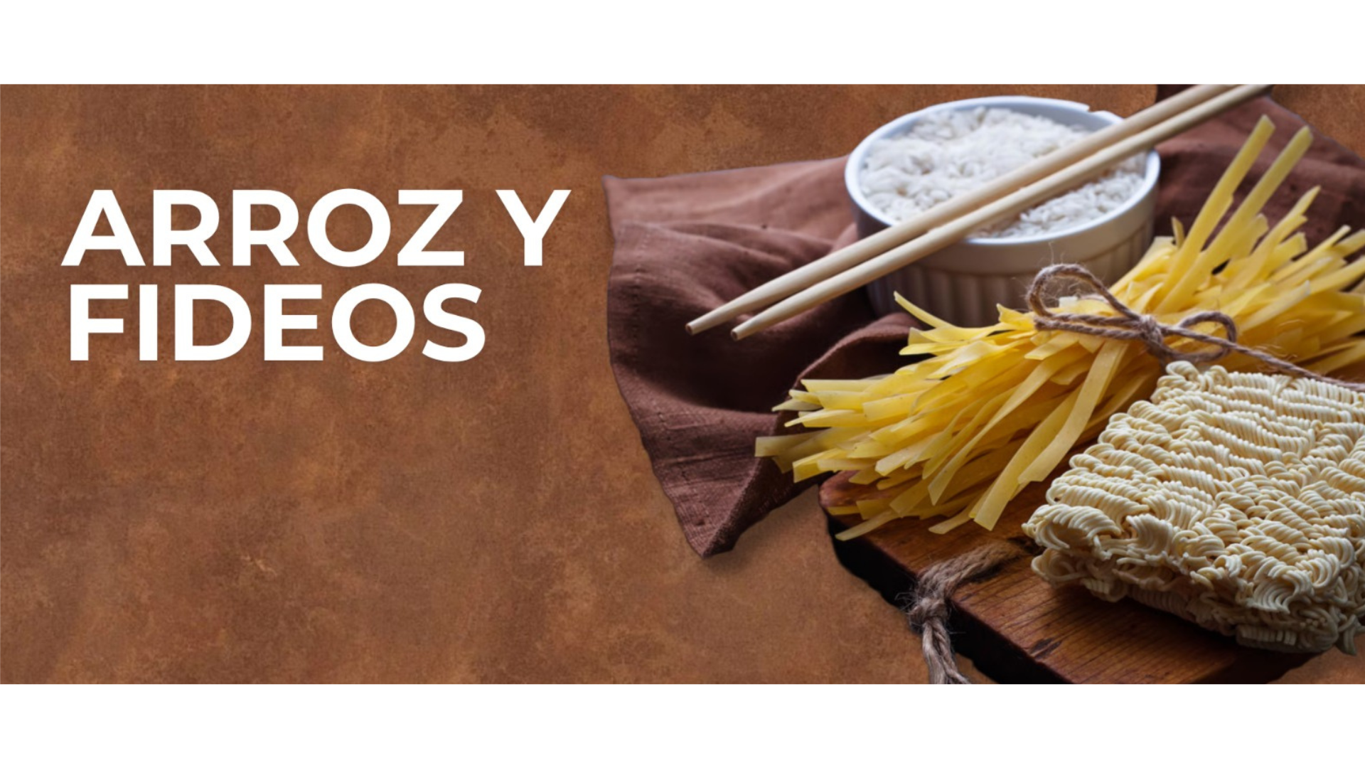 ARROZ Y FIDEOS