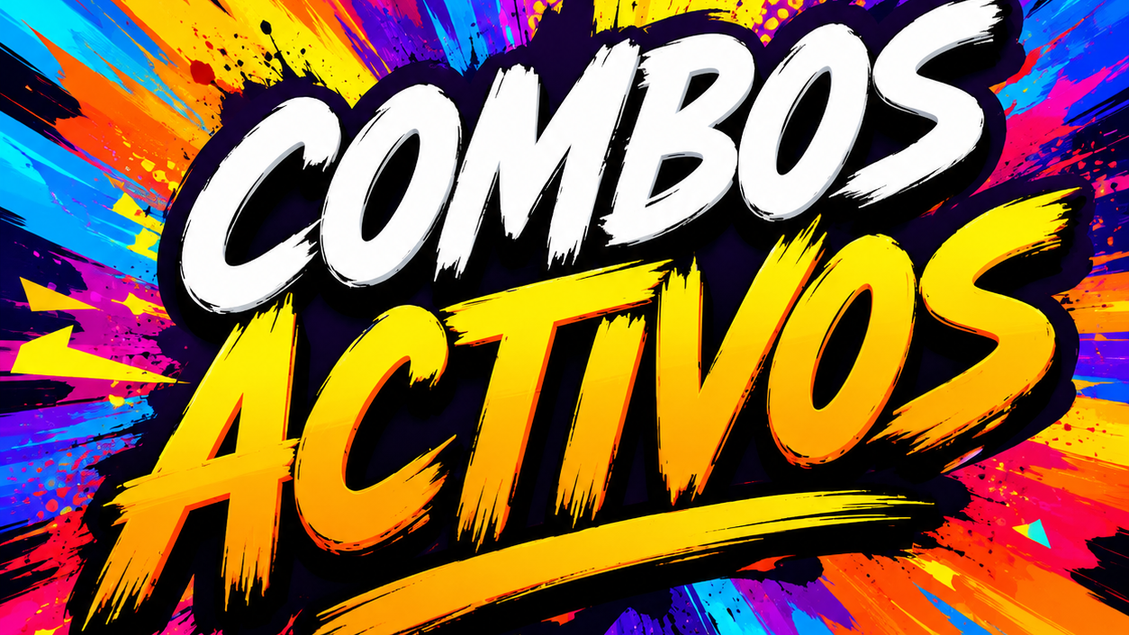 COMBOS ACTIVOS!