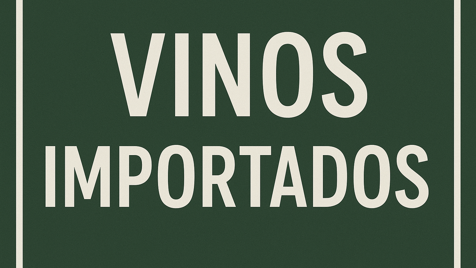 VINOS IMPORTADOS