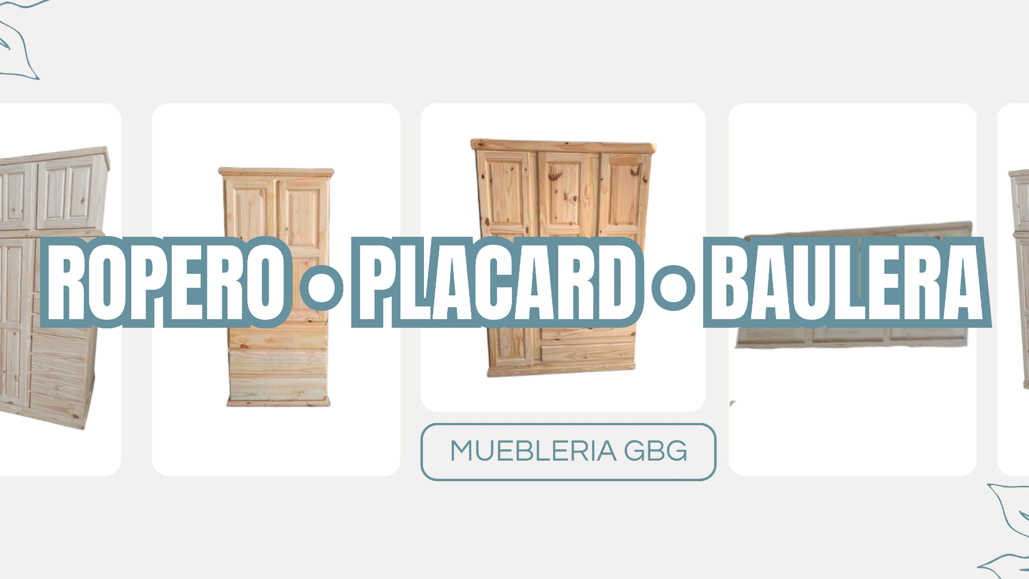 ROPEROS / PLACARES / BAULERAS