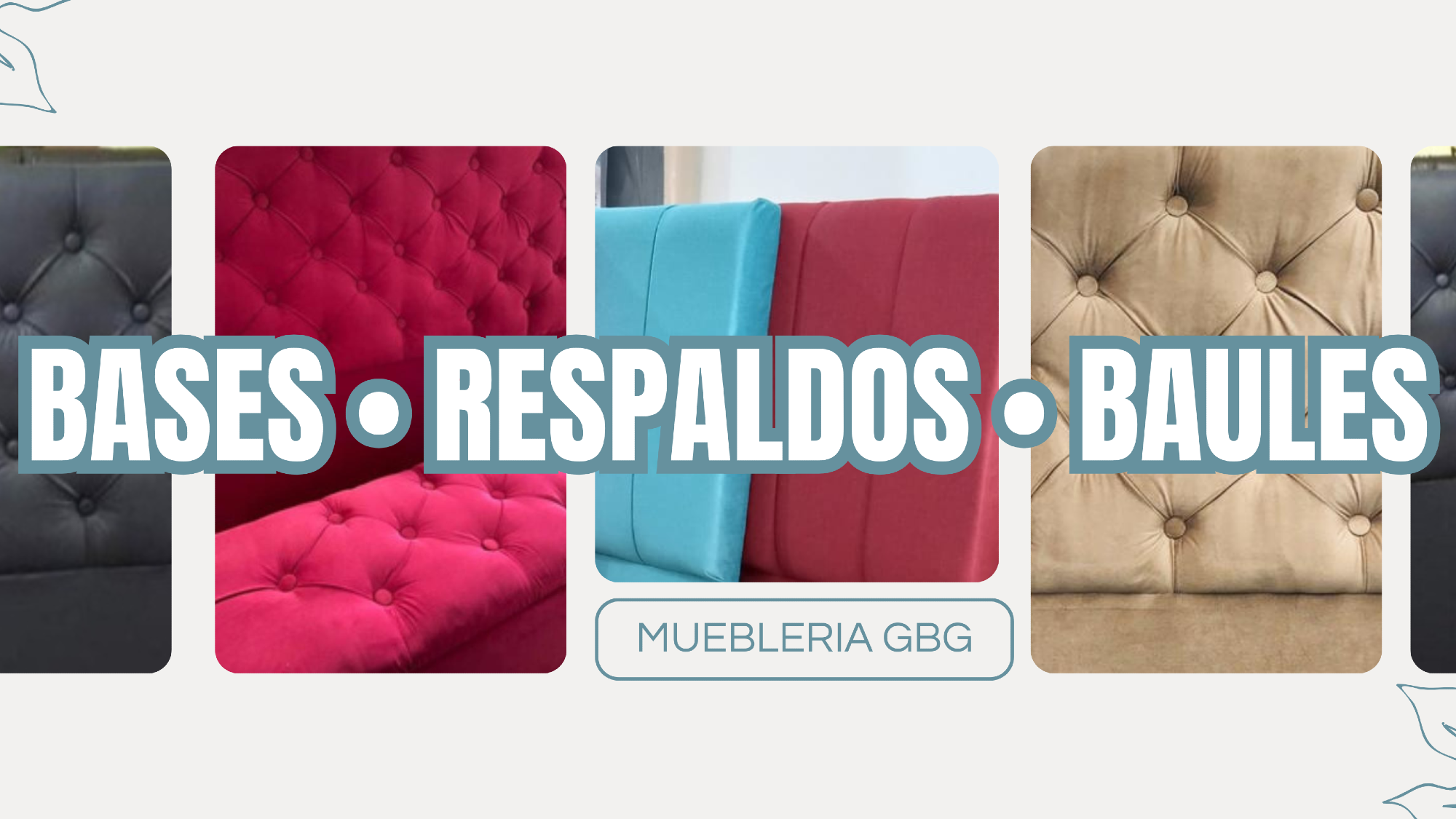 BASES | RESPALDOS | BAÚLES