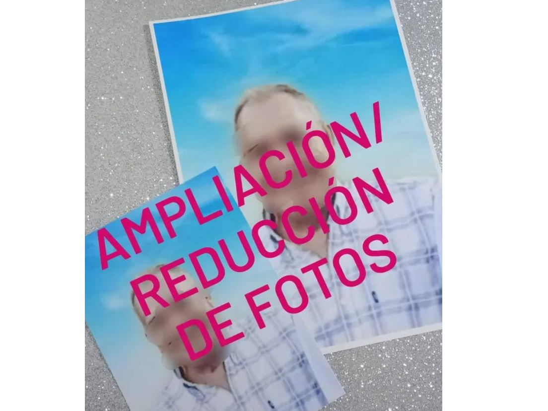 AMPLIACIÓN Y/O REDUCCIÓN DE FOTOS