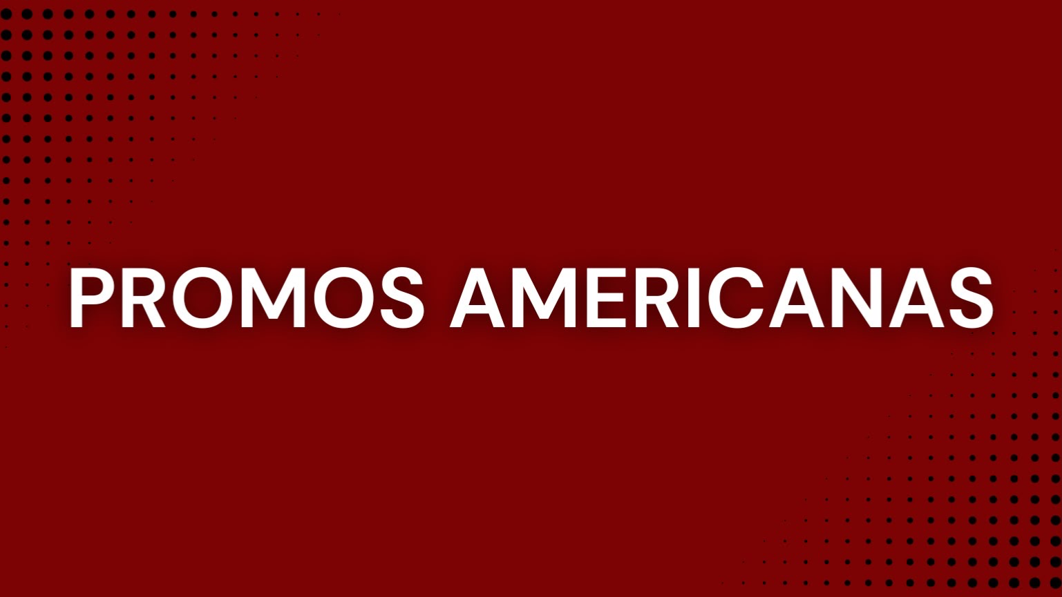PROMOS AMERICANAS