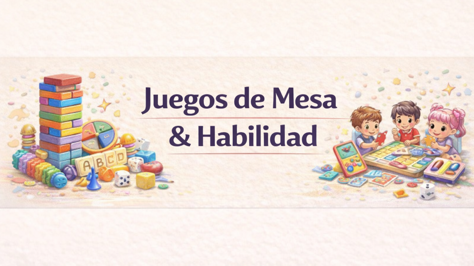 Juegos de Mesa y Habilidad