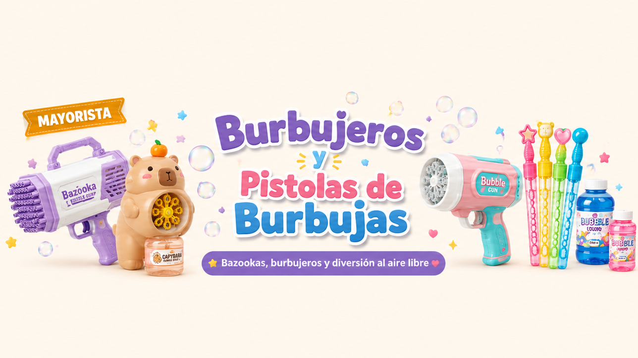 Burbujeros y Pistolas de Burbujas