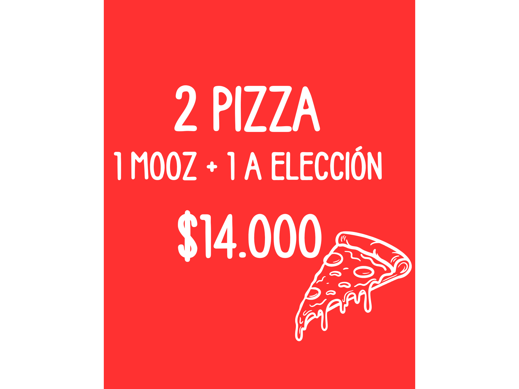 2 Pizzas