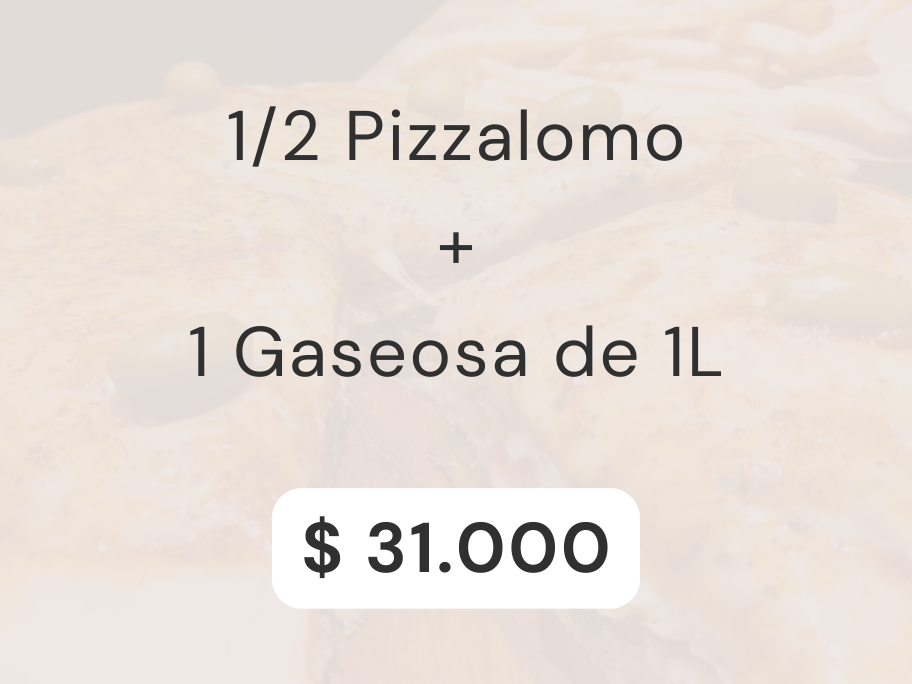 1/2 Pizzalomo + Gaseosa 1L