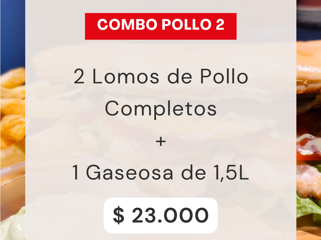 Combo Lomos Pollo