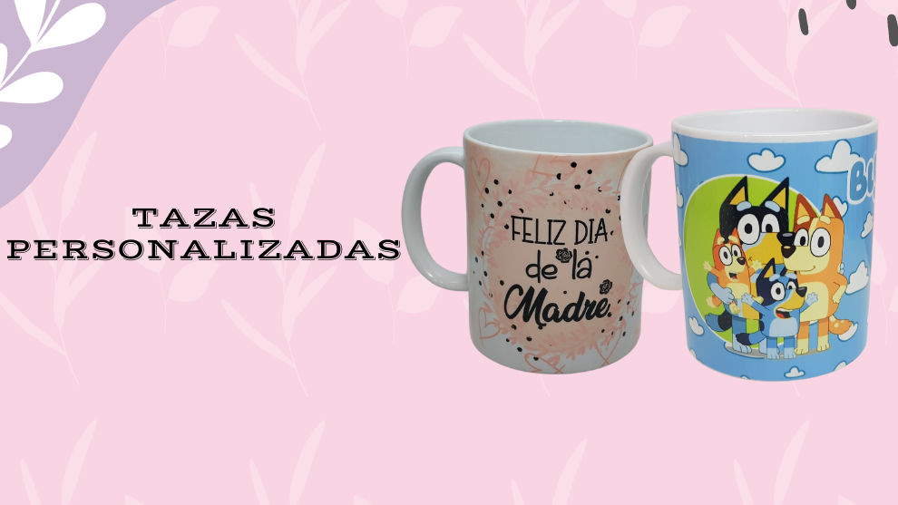 TAZAS PERSONALIZADAS