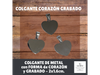 COLGANTE CORAZÓN GRABADO