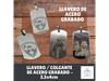 LLAVERO / COLGANTE DE ACERO GRABADO