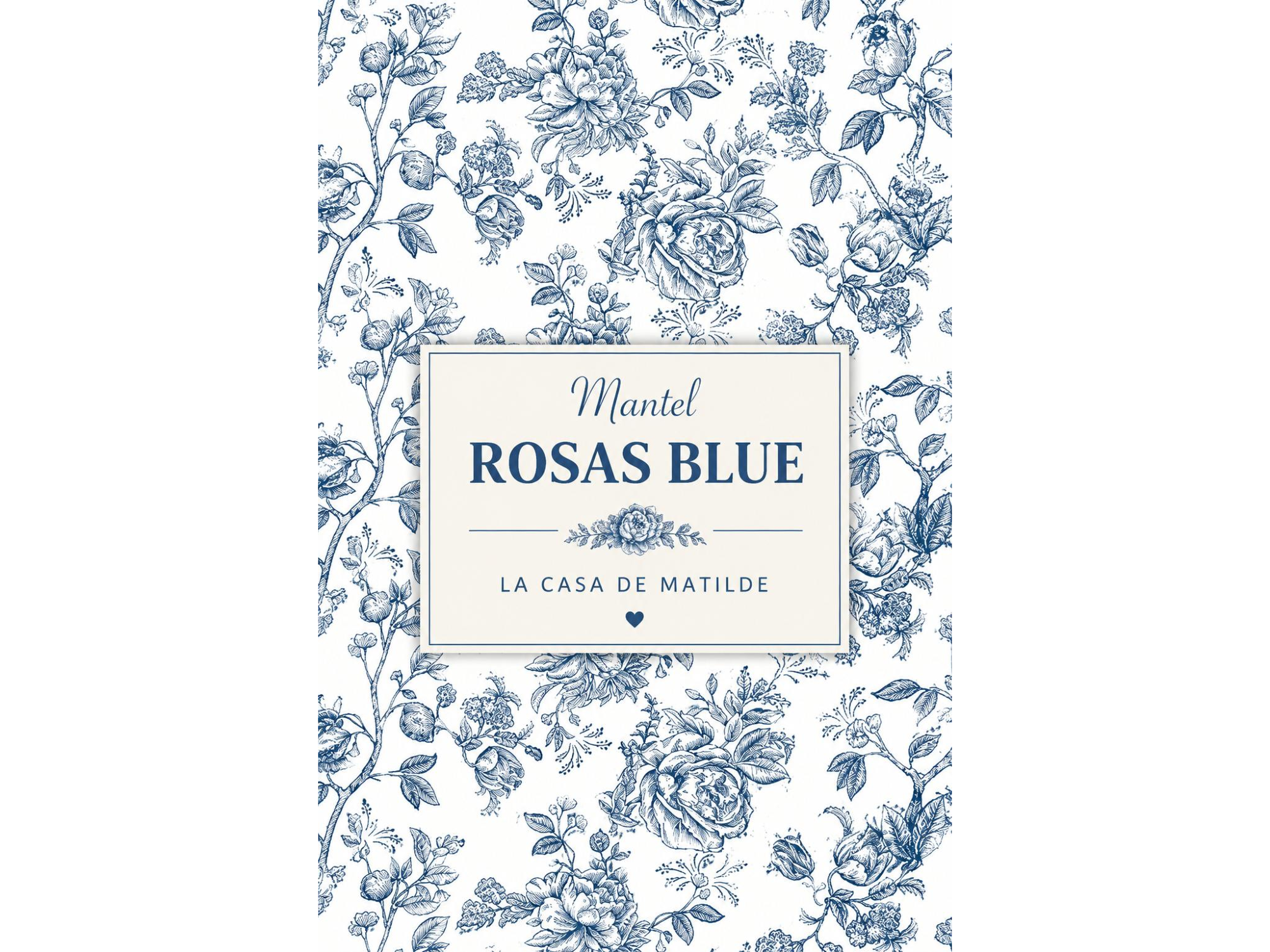 MANTEL ROSAS BLUE! 2,5 METROS