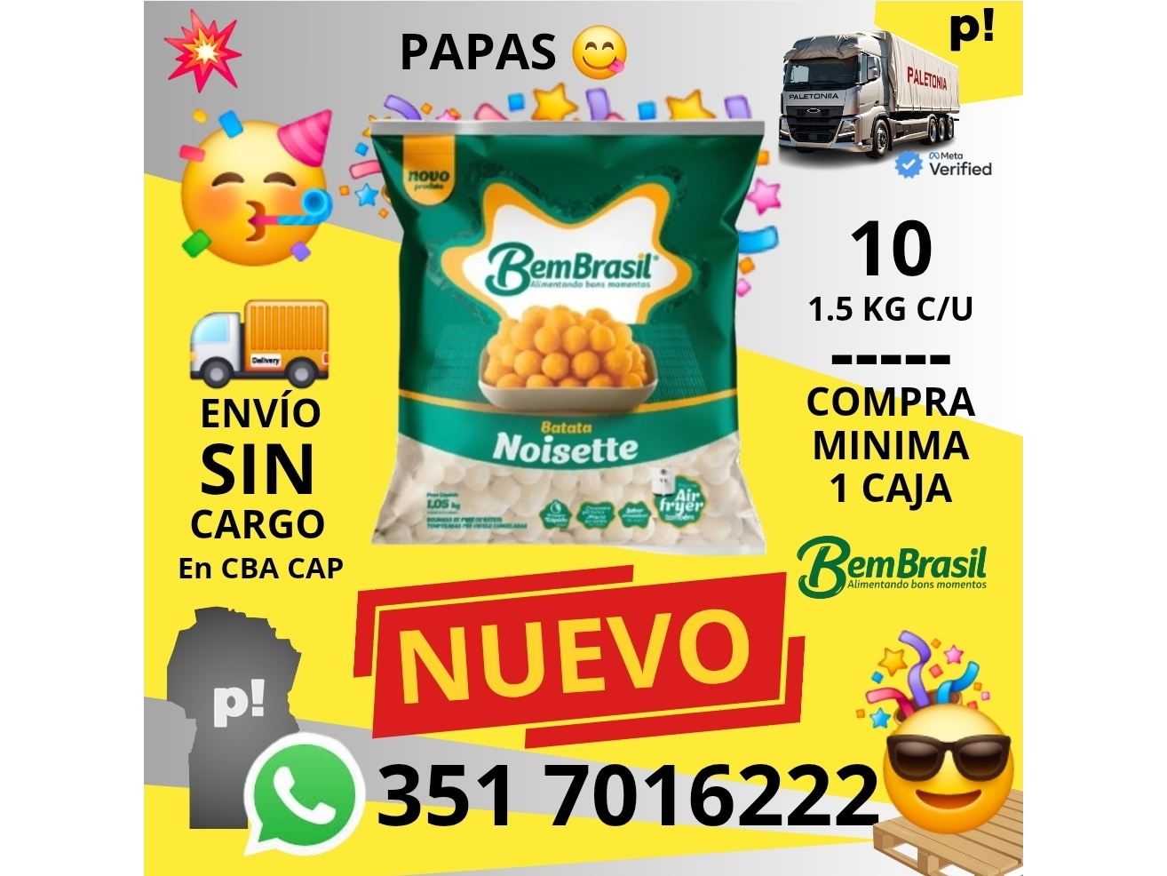 PAPAS BEMBRASIL NOISSETTE X 10,5 KG. X 10 UNIDADES X 1,05 KG.