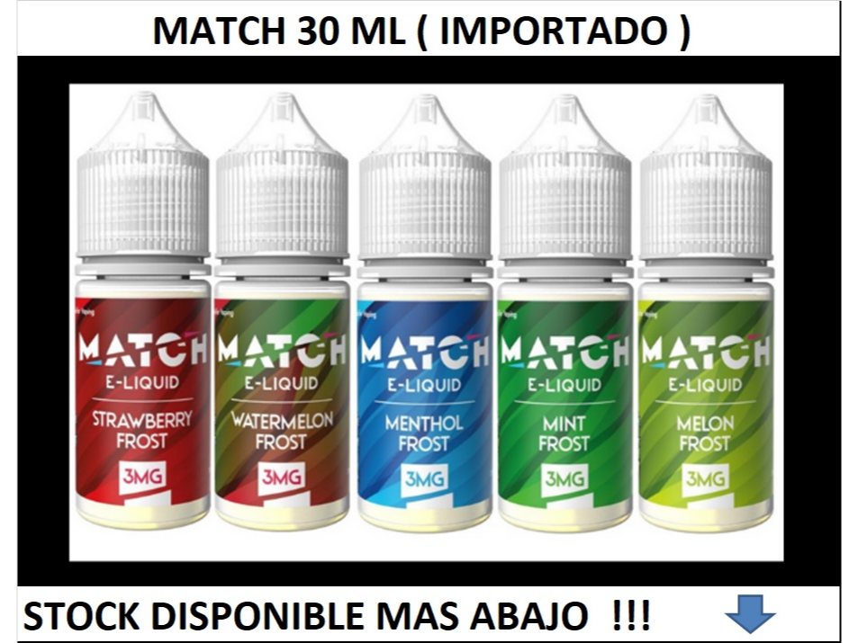 MATCH E-LIQUID 30 ML (IMPORTADO)