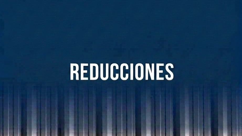 REDUCCIONES