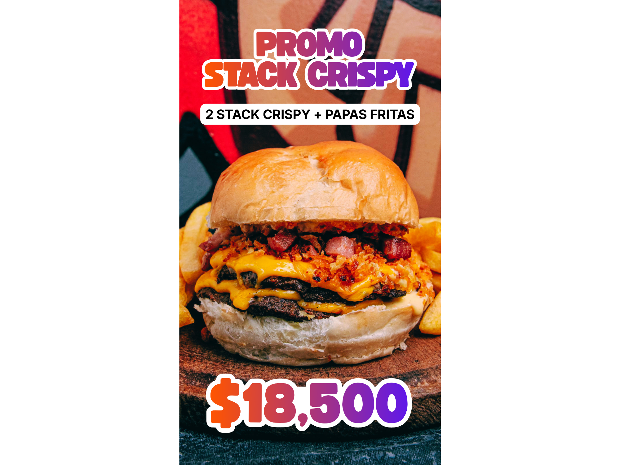 2 Stack Crispy Dobles + Papas