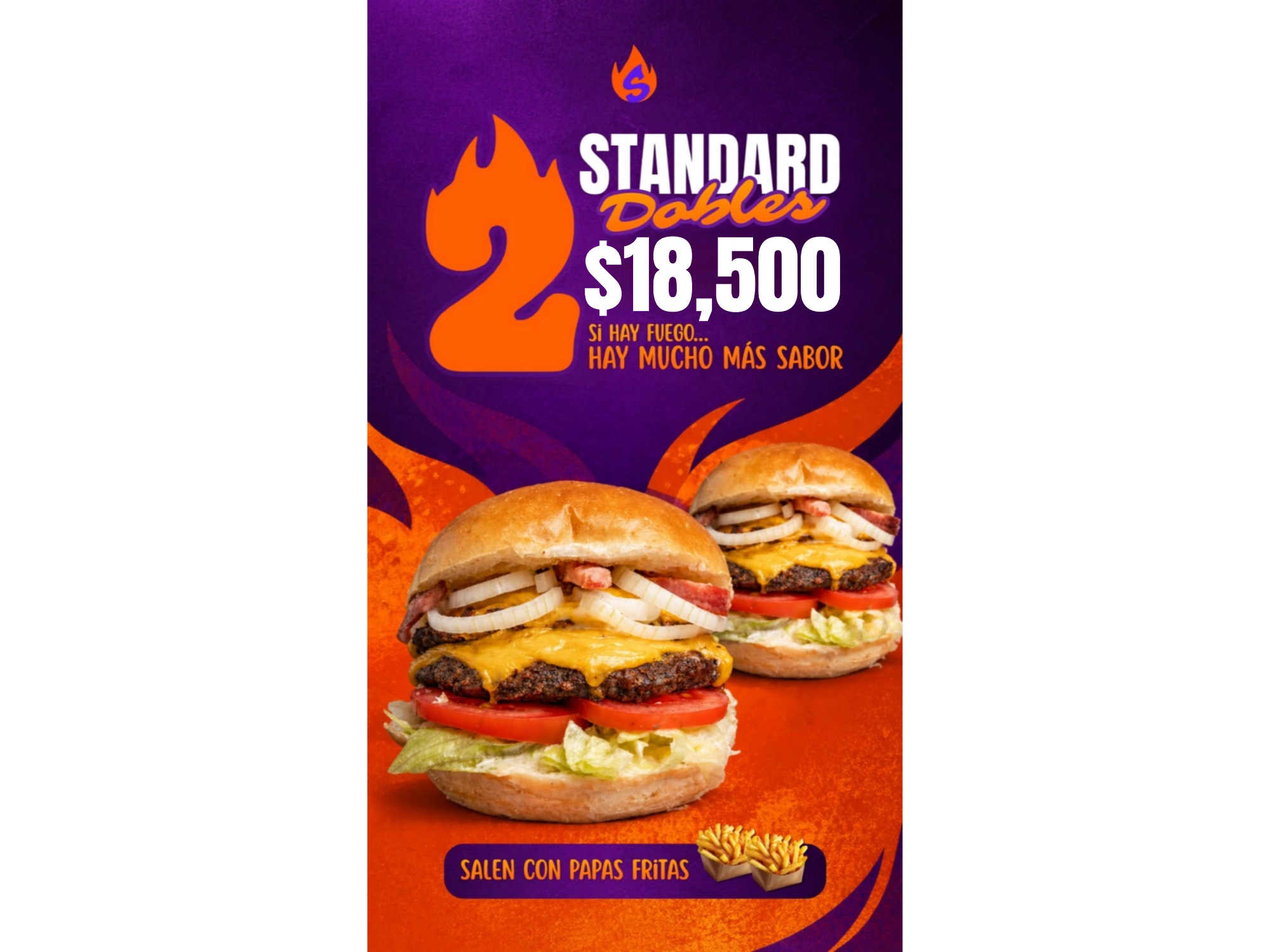 2 Standard Dobles + Papas
