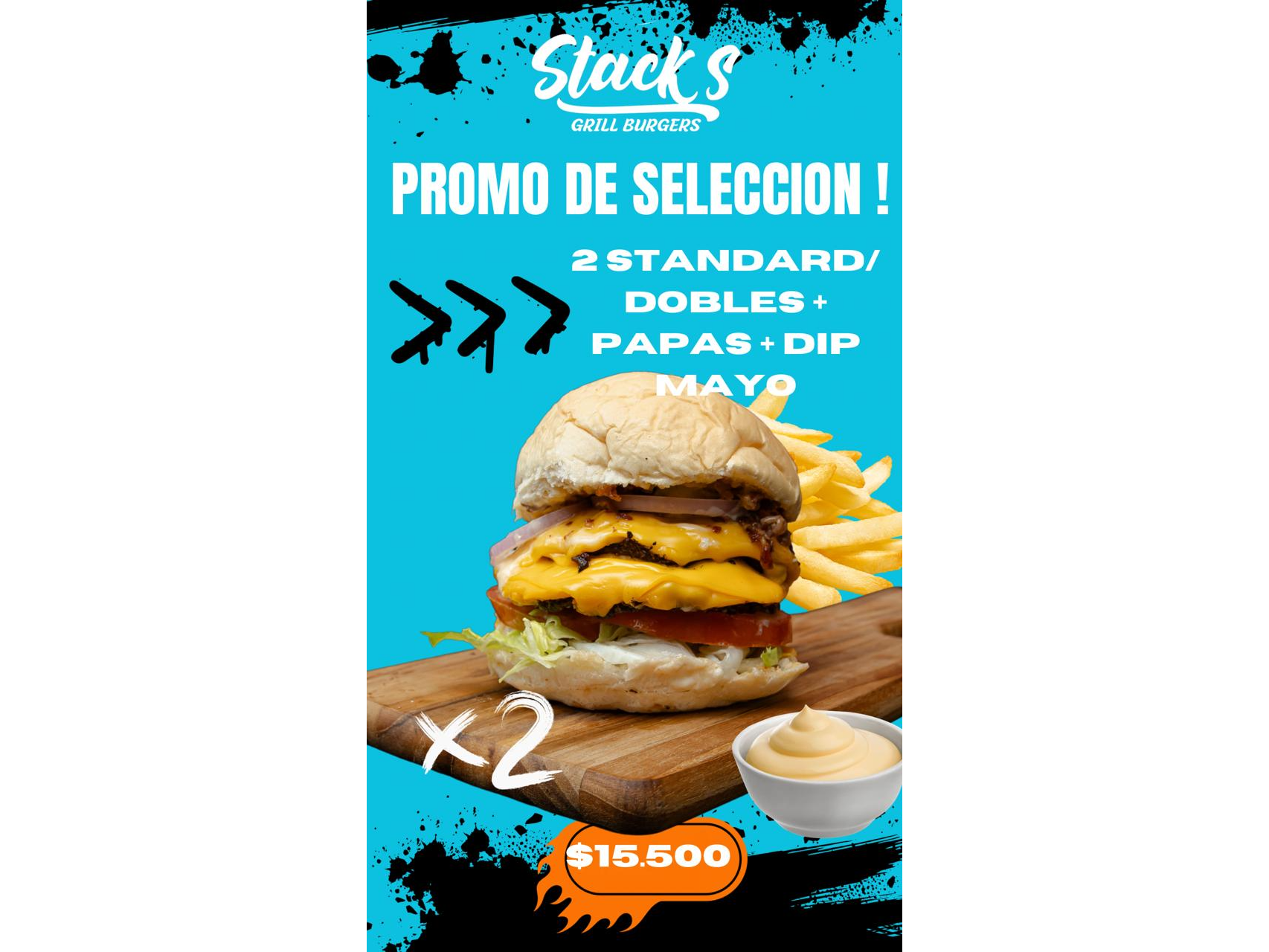 2 standard/dobles + papas + dip de mayo